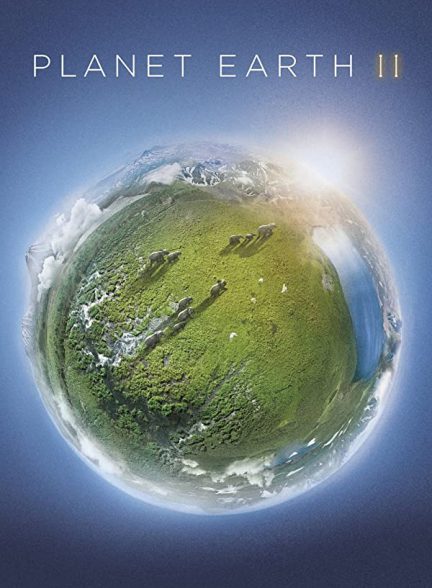 دانلود سریال Planet Earth II